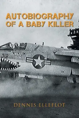 Autobiografia vraha detí - Autobiography of a Baby Killer