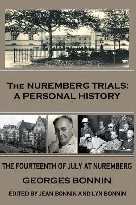 Norimberský proces: Osobná história - The Nuremberg Trials: A Personal History