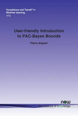 Používateľsky prívetivý úvod do Pac-Bayesových hraníc - User-Friendly Introduction to Pac-Bayes Bounds