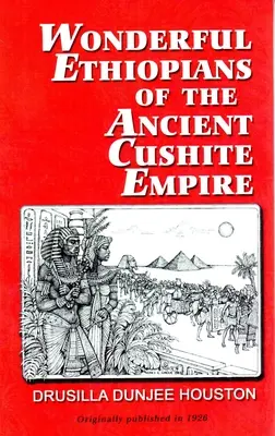 Podivuhodní Etiópčania starovekej Kušitskej ríše - Wonderful Ethiopians of the Ancient Cushite Empire
