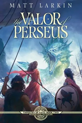 Perseova statočnosť - The Valor of Perseus