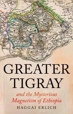 Veľká Tigraja a tajomný magnetizmus Etiópie - Greater Tigray and the Mysterious Magnetism of Ethiopia