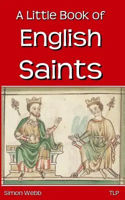 Malá kniha anglických svätých - A Little Book of English Saints