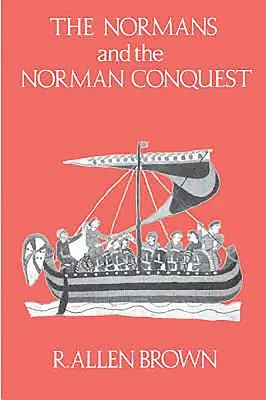 Normani a normanské dobytie - The Normans and the Norman Conquest