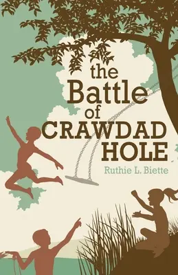 Bitka pri Crawdad Hole - The Battle of Crawdad Hole