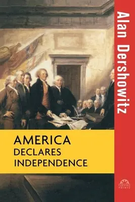 Amerika vyhlasuje nezávislosť - America Declares Independence