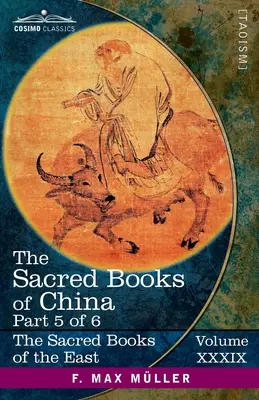Posvätné knihy Číny, VI. časť: Texty taoizmu, 1. časť z 2 - Kráľ To Teh Lo Dze a spisy Kwang-Tze - The Sacred Books of China, Part VI: The Texts of Taoism, Part 1 of 2-The To Teh King of Lo Dze and The Writings of Kwang-Tze