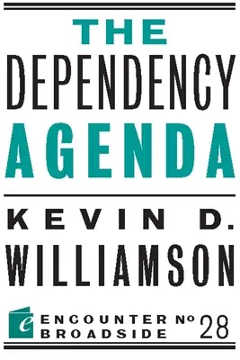 Agenda závislosti - The Dependency Agenda