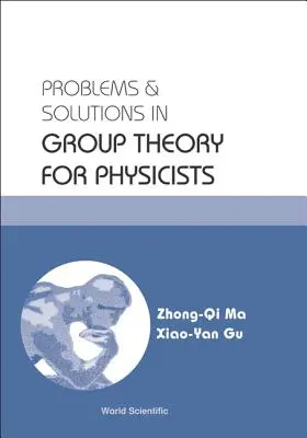 Problémy a riešenia z teórie skupín pre fyzikov - Problems and Solutions in Group Theory for Physicists