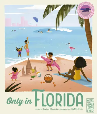 Iba na Floride: Na Floride: Podivné a zázračné fakty o slnečnom štáte - Only in Florida: Weird and Wonderful Facts about the Sunshine State