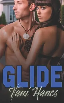 Glide: Športový román od nepriateľov k milencom - Glide: An Enemies to Lovers Sports Romance