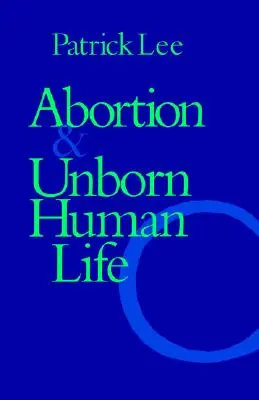Potraty a nenarodený ľudský život - Abortion and Unborn Human Life