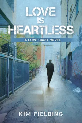 Láska je bezcitná: 2. zväzok - Love Is Heartless: Volume 2