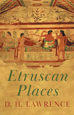 Etruské miesta - Etruscan Places
