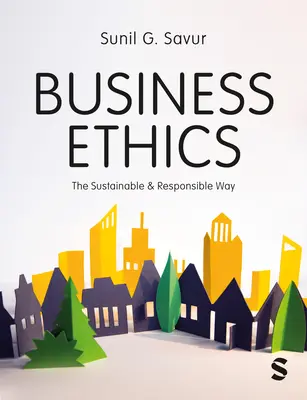 Podnikateľská etika: Udržateľná a zodpovedná cesta - Business Ethics: The Sustainable and Responsible Way