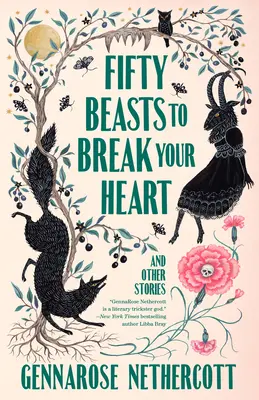 Päťdesiat šeliem, ktoré vám zlomia srdce: A iné príbehy - Fifty Beasts to Break Your Heart: And Other Stories