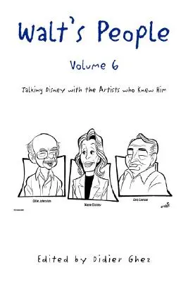 Waltov ľud - 6. diel - Walt's People - Volume 6