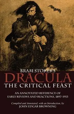 Bram Stoker's Dracula: Drakulova kniha: Kritický sviatok - Bram Stoker's Dracula: The Critical Feast