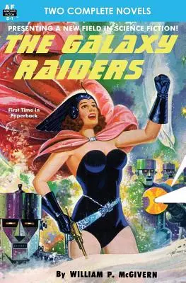 Nájazdníci z galaxie/ Vesmírna stanica č. 1: Dvojromán č. 1 - The Galaxy Raiders/Space Station #1: Double Novel #1