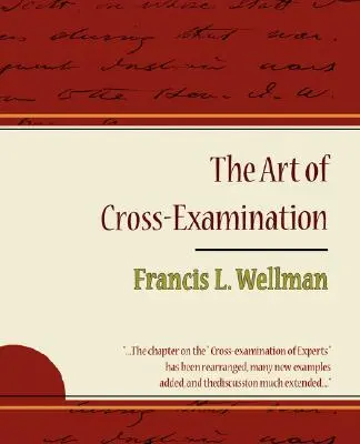 Umenie krížového skúmania - Francis L. Wellman - The Art of Cross-Examination - Francis L. Wellman