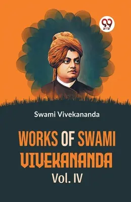 Diela svámího Vivekanandu IV. diel - Works Of Swami Vivekananda Vol.IV