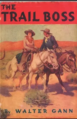 Šéf stezky - The Trail Boss
