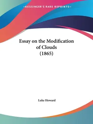 Esej o modifikácii mrakov (1865) - Essay on the Modification of Clouds (1865)