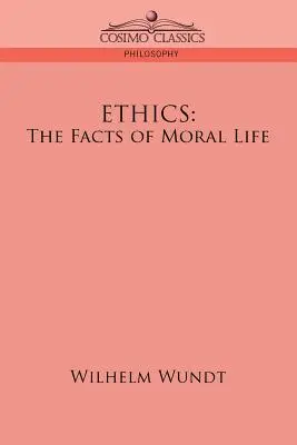 Etika: Fakty morálneho života - Ethics: The Facts of Moral Life