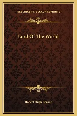 Pán sveta - Lord Of The World