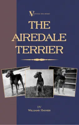 Airedale teriér - The Airedale Terrier