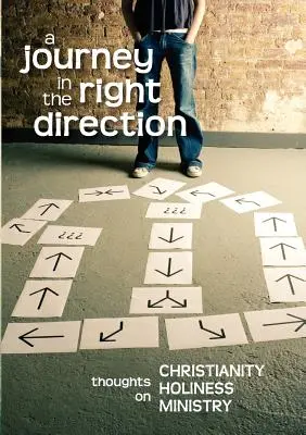 Cesta správnym smerom - A Journey in the Right Direction
