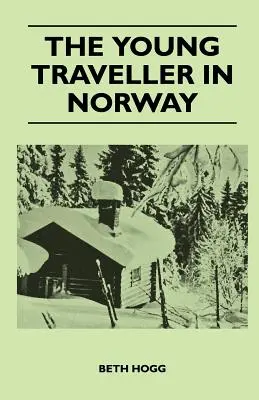 Mladý cestovateľ v Nórsku - The Young Traveller in Norway