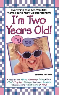 Mám dva roky - I'm Two Years Old