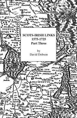 Škótsko-írske väzby 1575-1725 3. časť - Scots-Irish Links 1575-1725 Part 3