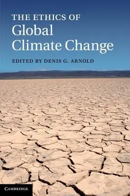 Etika globálnych klimatických zmien - The Ethics of Global Climate Change