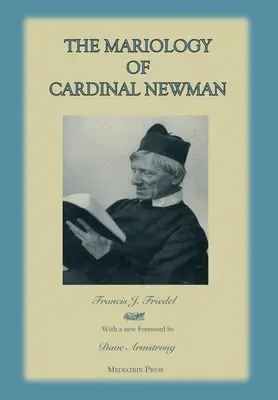 Mariológia kardinála Newmana - The Mariology of Cardinal Newman