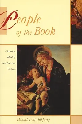 Ľudia knihy: Kresťanská identita a literárna kultúra - People of the Book: Christian Identity and Literary Culture
