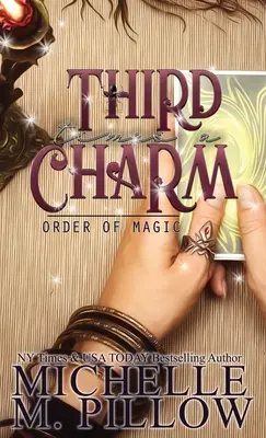 Do tretice všetko dobré: Paranormálny román pre ženy - Third Time's A Charm: A Paranormal Women's Fiction Romance Novel