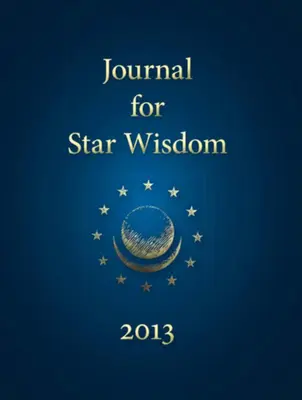 Časopis pre múdrosť hviezd 2013 - Journal for Star Wisdom 2013