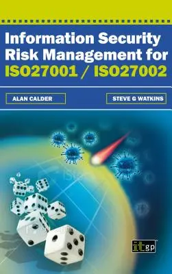 Riadenie rizík informačnej bezpečnosti pre ISO27001/Iso27002 - Information Security Risk Management for ISO27001/Iso27002