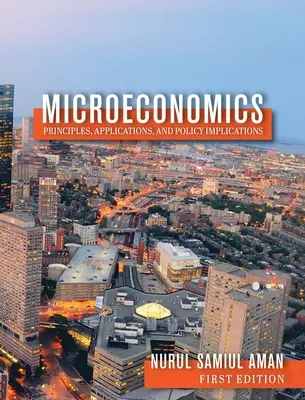 Princípy mikroekonómie, aplikácie a politické dôsledky - Microeconomics Principles, Applications, and Policy Implications