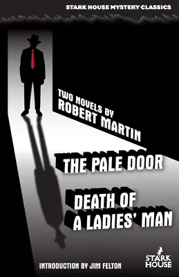 Bledé dvere / Smrť dámy - The Pale Door / Death of a Ladies' Man