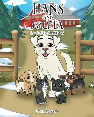 Hans a Greta: V čom sú Vianoce - Hans and Greta: In What is Christmas
