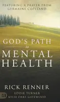 Božia cesta k duševnému zdraviu - God's Path to Mental Health