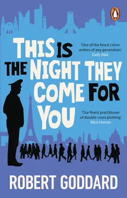 This is the Night They Come For You - Autor bestselleru The Fine Art of Invisible Detection - This is the Night They Come For You - Bestselling author of The Fine Art of Invisible Detection