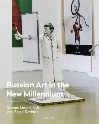 Ruské umenie v novom tisícročí - Russian Art in the New Millennium
