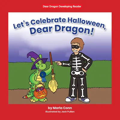 Oslávme Halloween, milý draku! - Let's Celebrate Halloween, Dear Dragon!