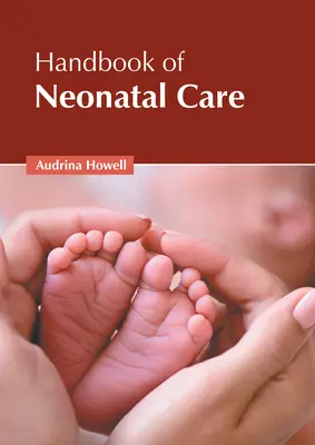 Príručka starostlivosti o novorodenca - Handbook of Neonatal Care