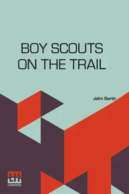 Skauti na stope - Boy Scouts On The Trail