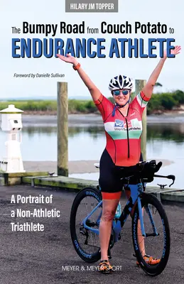Z gaučového zemiaka vytrvalostným športovcom - From Couch Potato to Endurance Athlete